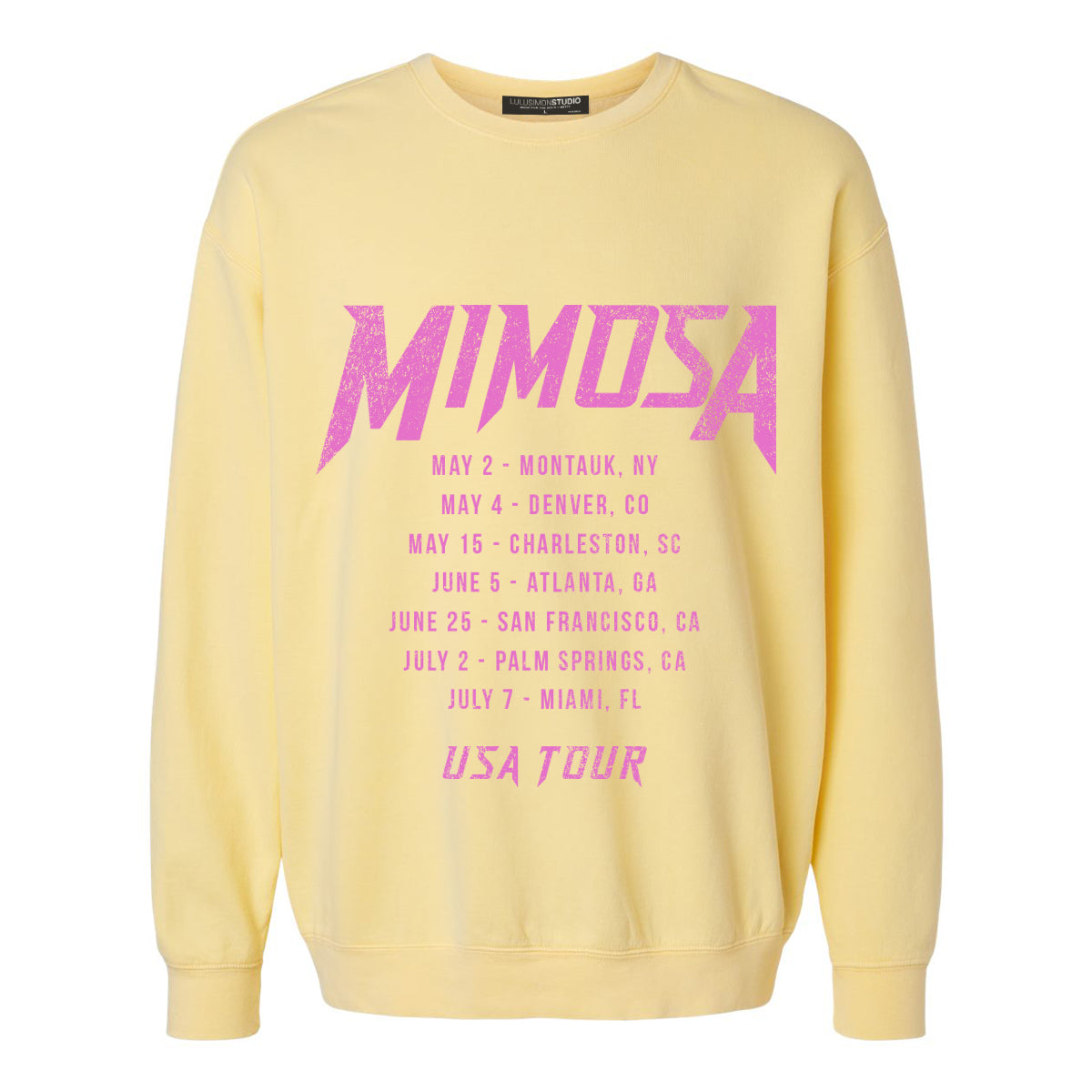 Mimosa Tour Garment Dye Sweatshirt