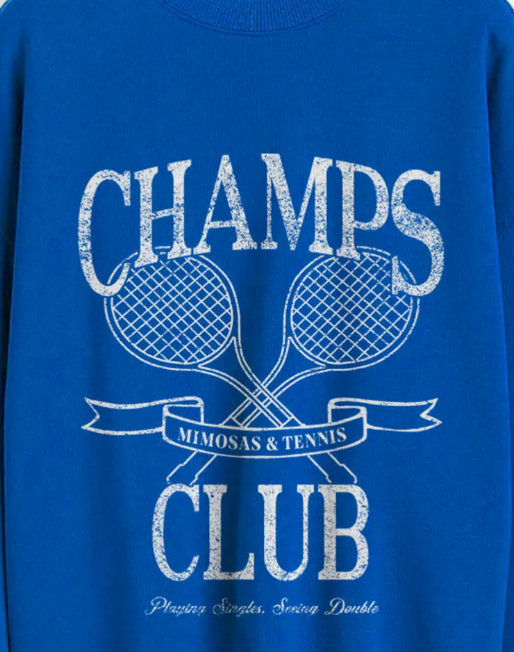 Champs Club (Mimosas + Tennis) Sweatshirt